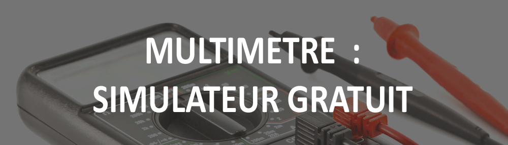 Challenge du multimètre : simulateur gratuit